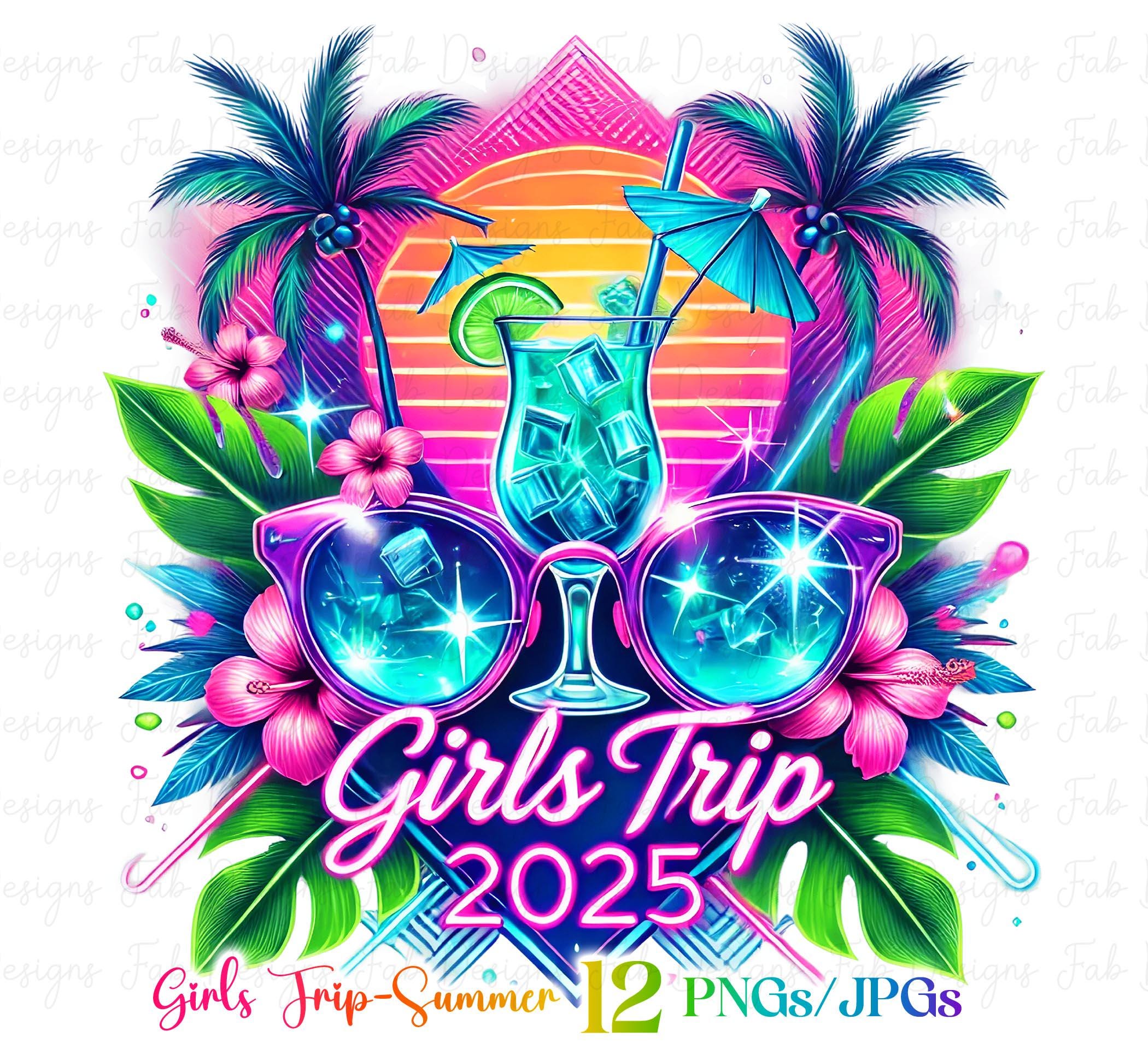 Neon Girls Trip 2025 Sublimation Design (Digital Download)