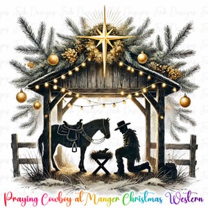 Praying Cowboy at Manger Christmas Western Instant Digital Download | Trendy Western Designs, Western PNG, Trendy Shirt PNG Downloads
