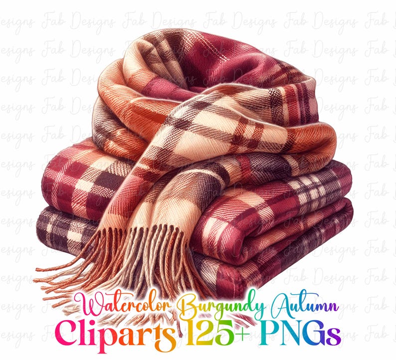 May include: Watercolor illustration of a stack of folded blankets and a scarf. The blankets and scarf are in shades of burgundy, cream, and brown with a plaid pattern. The scarf has fringe. Text at the bottom reads "Watercolor Burgundy Autumn Cliparts 125+ PNGs."