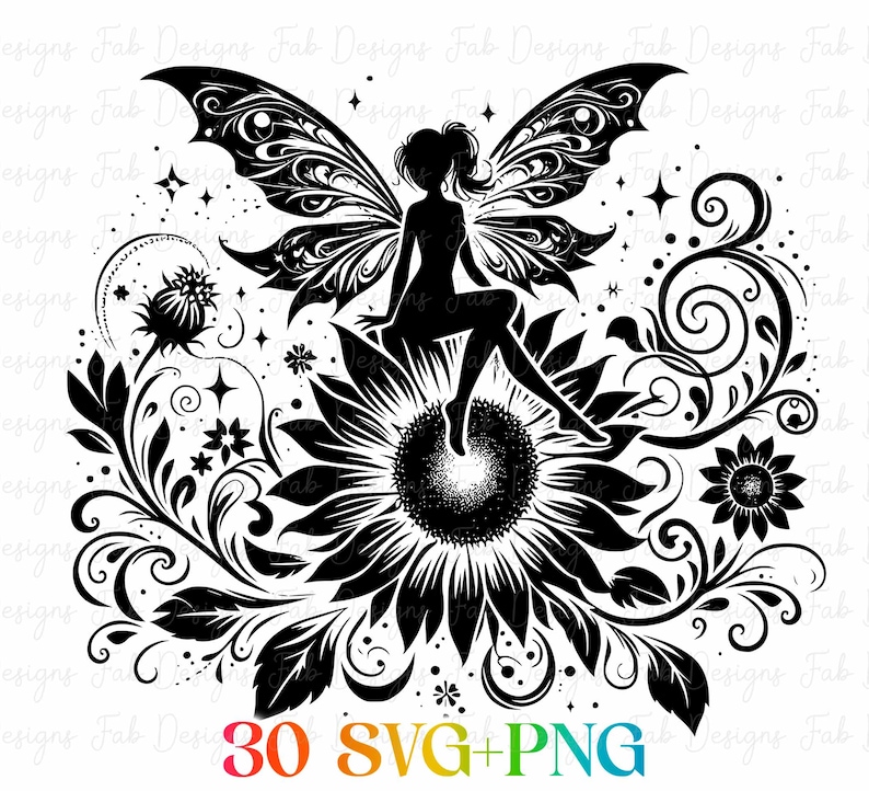 May include: A black silhouette of a fairy with detailed wings, sitting on a sunflower, surrounded by floral and swirling decorative elements. The image includes the text "30 SVG+PNG" in a rainbow gradient.