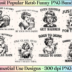 Sassy Funny Retro Housewife PNG SVG Bundle Sarcastic Sayings Bundle Retro Clip Art Bundle Funny Sayings Adult Humour Sarcastic Shirt Designs