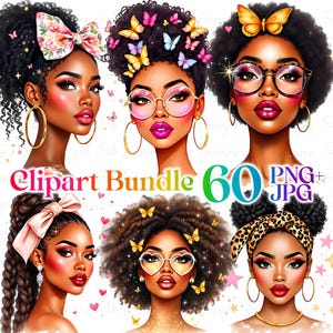 60 Beautiful Black Girl clipart bundle, Fashionable Girl Graphics, afro girl clipart, Big Hair Afro Melanin Queen Black girl Magic graphics