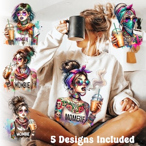 Mombie Mädchen T-Shirt PNG Shirt Sarkasmus PNG Ärmel Png Lustiges Erwachsenen-Shirt Design Haltung Png Snarky Png sarkastische Sprüche Sublimation Shirt