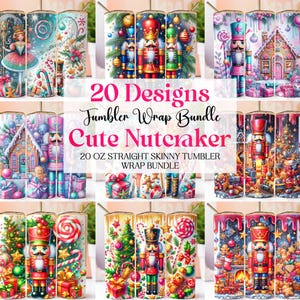 May include: A collection of 20 oz straight skinny tumbler wrap designs with a "Cute Nutcracker" theme. The designs include images of nutcrackers, gingerbread houses, Christmas trees, and other festive elements. The text "20 Designs Tumbler Wrap Bundle" is displayed.