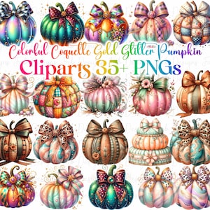 May include: A collection of colorful, glittery pumpkin cliparts with bows and decorative elements. The pumpkins feature various patterns and colors, including teal, pink, orange, and gold. Text reads "Colorful Coquelle Gold Glitter Pumpkin Cliparts 35+ PNGs."