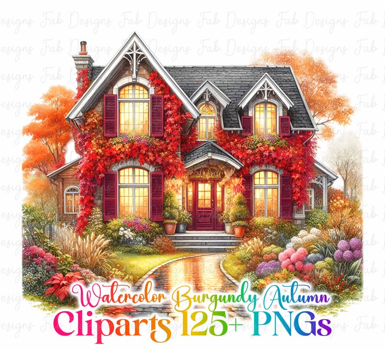 May include: Watercolor illustration of a house covered in red autumn foliage. The house has burgundy shutters and a dark gray roof. The image includes the text "Watercolor Burgundy Autumn Cliparts 125+ PNGs."