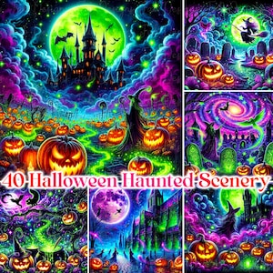 Op de afbeelding: Een verzameling digitale kunstprints met een Halloween-thema. De afbeeldingen tonen spookachtige scènes met gloeiende pompoenen, heksen, kastelen en volle manen. De tekst "40 Halloween Haunted Scenery" wordt onderaan de afbeelding weergegeven.