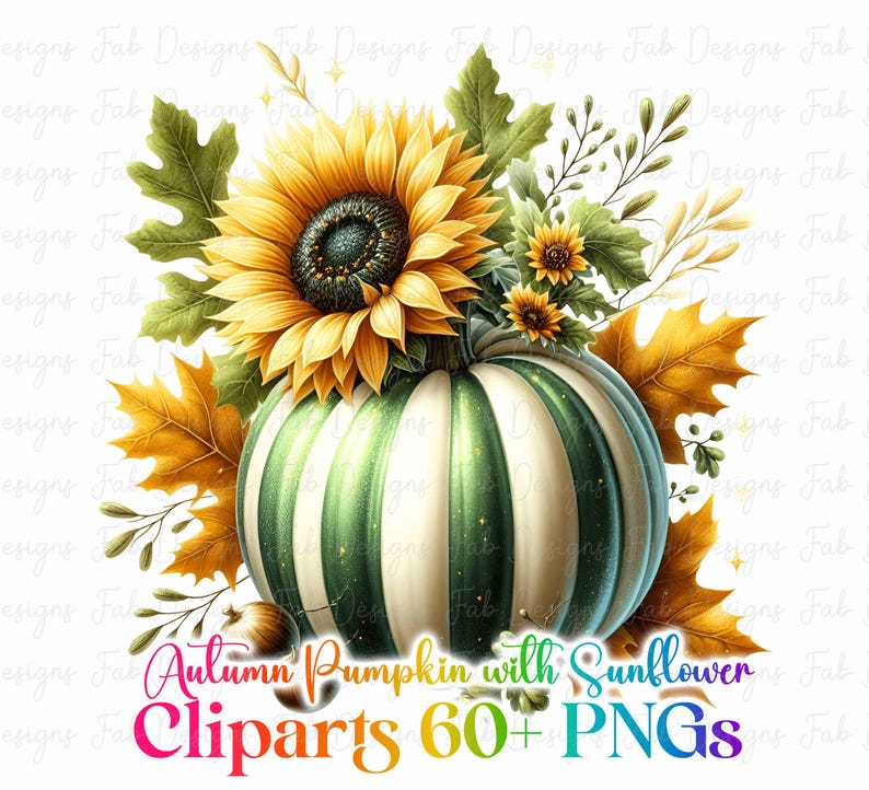 May include: A digital illustration of a green and white striped pumpkin adorned with a large sunflower and autumn leaves. The image includes the text "Autumn Pumpkin with Sunflower Cliparts 60+ PNGs."