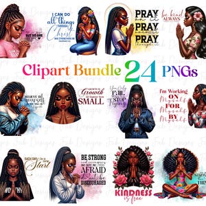 Puede incluir: Un paquete de clipart digital de 24 imágenes PNG con mujeres negras con citas inspiradoras. Las imágenes están en una variedad de poses y estilos, con fondos y texto coloridos.