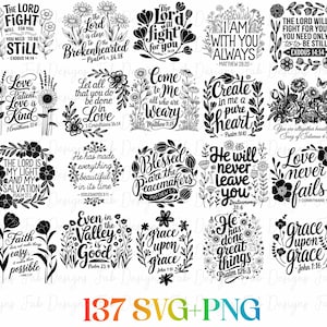 May include: A collection of black and white floral designs with inspirational quotes from the Bible. Each design is circular or oval, featuring text like "The Lord Will Fight For You" and "Love Never Fails". The bottom of the image reads "137 SVG+PNG".