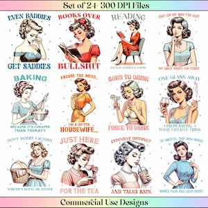 24 Sassy Funny Retro Housewife PNG Bundle Sarcastic Sayings Bundle Retro Clipart pngs Funny Sayings Adult Humour Sarcastic Shirt Designs