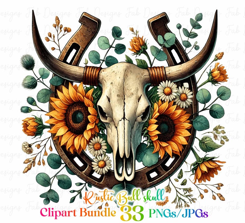 May include: A rustic bull skull with horns, surrounded by sunflowers, daisies, and eucalyptus leaves, set against a horseshoe. The text "Rustic Bull skull" and "Clipart Bundle 33 PNGs/JPGs" is at the bottom of the image.