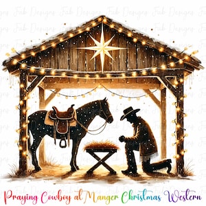 Praying Cowboy at Manger Christmas Western Instant Digital Download | Trendy Western Designs, Western PNG, Trendy Shirt PNG Downloads