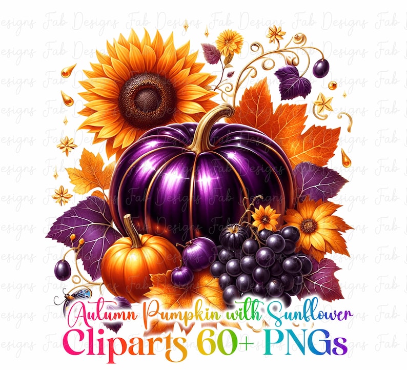 May include: A digital illustration featuring a large purple pumpkin, an orange pumpkin, a sunflower, and grapes. The image includes fall leaves and the text "Autumn Pumpkin with Sunflower Cliparts 60+ PNGs."