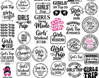 Bundle Girls Trip 2026 Svg, Girls Weekend 2026 Svg, Besties Trip Svg, Girls Vacation Svg, Girls Night Out Svg, Road Trip Svg, Girls Trip Svg