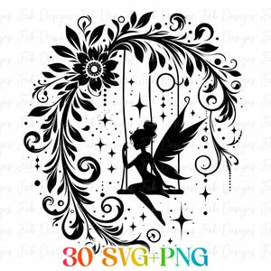 May include: A black and white silhouette of a fairy on a swing, encircled by floral and star motifs. The design includes the text "30 SVG+PNG". The fairy has wings and is set against a white backdrop.