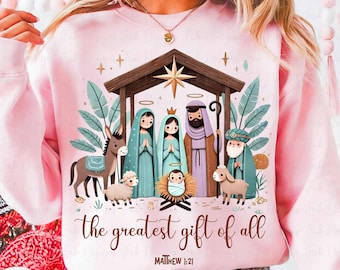 Greatest Gift Of All PNG Jesus Nativity Png Christian Christmas Png Sublimation Design, Manger PNG, A Thrill of Hope Png Advent DTF Download