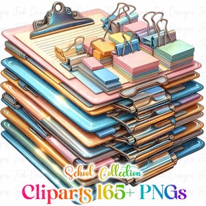 May include: A collection of colourful clipboards, sticky notes, and binder clips. The clipboards are in shades of pink, blue, and orange. The image includes the text "School Collection Cliparts 165+ PNGs."