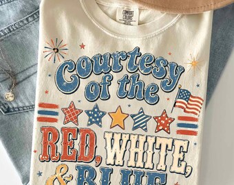 Courtesy of the red white & blue png, Fourth of July Sublimation Design, Patriotic PNG, Retro Americana Shirt Graphic, Independence Day PNG