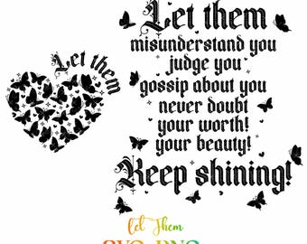 Let Them SVG, Keep Shining Svg, Inspirational Svg, Self Worth Svg, Self Love Svg, Motivational Svg, Motivational SVG cut file, Self Love svg