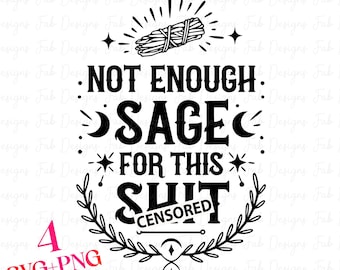 Not Enough Sage SVG: Witchy Tarot Card Design (Digital Download)