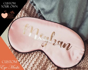 Custom Eye Mask Personalized Sleep Eye Mask Satin Eye Mask Customize Bachelorette Party Mask Bridal Eye Mask Gift For Her Wedding Gift