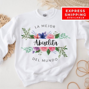Mejor Abuela sweatshirt, Abuela Shirt, Abuelas gift, Abuelita gifts, Abuela mother&#39;s day gift . mothers day gift