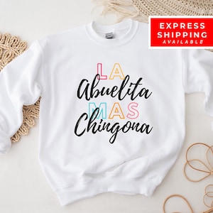 Funny Abuela sweatshirt, Abuela Shirt, Abuelas gift, Abuelita gifts, Abuela mother's day gift . mothers day gift