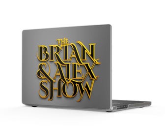 Brian & Alex Macbook Case!