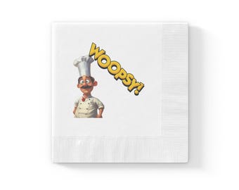 CHEF WOOPSY NAPKINS!