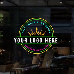 PREMIUM Full Color Logo Decal-full color Logo Decals for office /window /car /truck /boats decals - Logo for Store-car decals- Window Decals