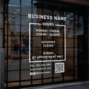 Custom Storefront Hours Decal - Business Signage - Personalized QR Code - Waterproof Vinyl -  Personalized Store Hours Decal
