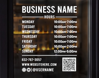 Shop Hours Decal - Custom Hour Decal -Hours with QR code - Custom Storefront Open & Closed Sign - Shop Hours - Window Graphics - Store Hours