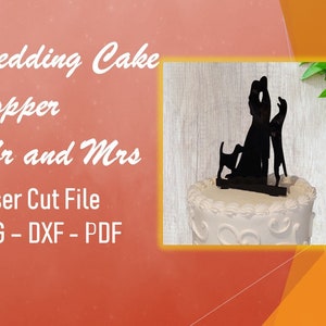 Wedding Cake Topper Mr and Mrs SVG - Digital Download - Glowforge Ready - Laser Ready Cut File - Commercial Use
