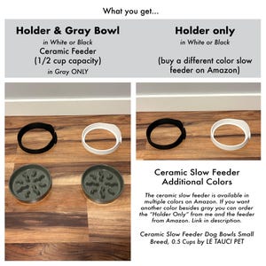 Op de afbeelding: Afbeelding van keramische slow feeder hondenvoerbakken. De afbeelding toont een zwarte en witte houder en een grijze kom. De tekst op de afbeelding zegt "Holder & Gray Bowl" en "Holder Only". De kommen hebben een capaciteit van 0,5 kopjes.