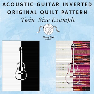 May include: A black and white acoustic guitar quilt pattern with a twin size example. The pattern is made up of horizontal stripes. The guitar is in the center of the pattern and is inverted. The pattern is on a light blue background with the text "Acoustic Guitar Inverted Original Quilt Pattern Twin Size Example" and a cartoon girl with pigtails and glasses.