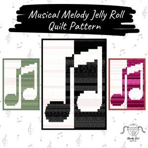 May include: Musical Melody Jelly Roll Quilt Pattern featuring three different color variations of a musical note. The note is black and white with a green, pink, and black background.