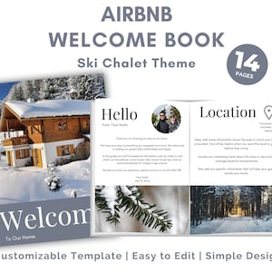 May include: A welcome book template for Airbnb hosts with a ski chalet theme. The cover features a snowy chalet with a blue and white welcome sign. The inside pages show a couple skiing and a winter forest scene. The text on the cover reads "Airbnb Welcome Book Ski Chalet Theme 14 Pages".