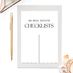 May include: A white printable checklist with a black chevron border and the text "48 Real Estate Checklists".