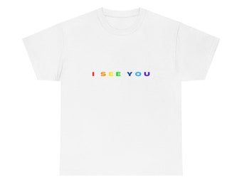 Ally PRIDE unisex graphic I see you t-shirt