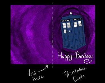 May include: Printable birthday card featuring a blue and white TARDIS with the text "Happy Birthday" on a purple watercolor background.