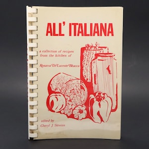 NOS Vtg 1981 All&#39; Italiana Cookbook by Rosaria Di Lucente Bhacca Italian Recipes
