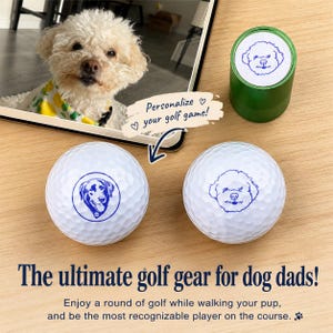 May include: Two white golf balls with blue dog illustrations, a green cylindrical container with a matching dog print, and a tablet displaying a dog. Text reads: Personalize your golf game! The ultimate golf gear for dog dads! Enjoy a round of golf while walking your pup, and be the most recognizable player on the course.
