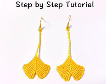 Ginkgo Leaf Fall Macrame Earrings Pattern,Handmade Dangle Earrings Macrame Jewelry Pattern,Step by Step Micro Macrame Tutorial PDF and Video