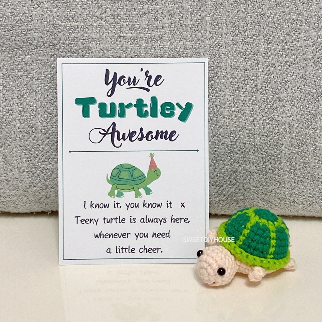 You're TURTLEY AWESOME Stuffed Turtle, Cheer up Gift for Coworker