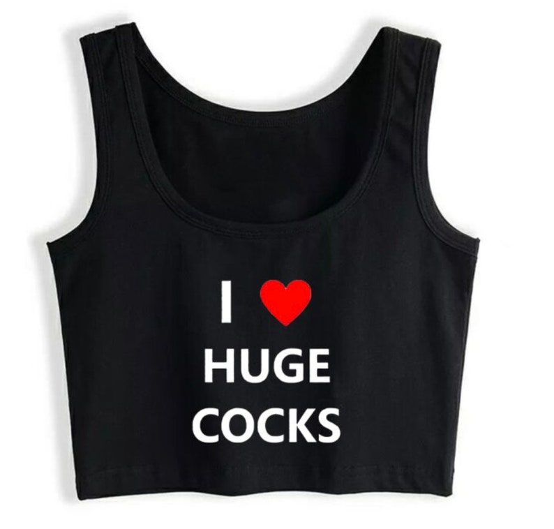 I Love Huge Cocks Heartly Edition Hotwife Crop Top Adult Party Outfit Etsy