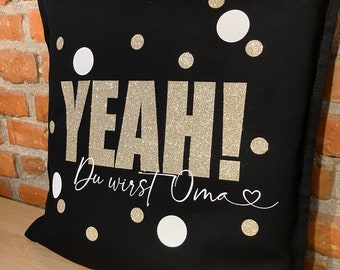 Kissen "YEAH" GLITZER personalisiert mit individuellem Wunschtext! Kissenhülle / Hochzeit, Rente, Jahrestag, Verkündung Schwangerschaft