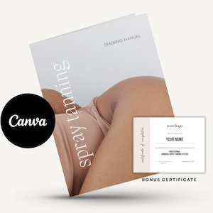 Op de afbeelding: Een trainingshandleiding getiteld "Spray Tanning" met een foto van het lichaam van een persoon. Een bonuscertificaat is inbegrepen. Het Canva-logo staat in een zwarte cirkel.