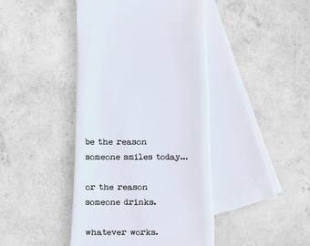 Be The Reason Tea Towel