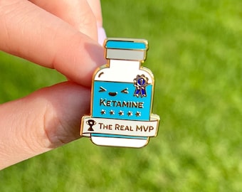 Ketamine MVP - Hard Enamel Pin, Cute Medical Nurse, Doctor, Pharmacist, Student, Grad Gift, ICU, ER, Emergency Medicine, Trauma, Anesthesia